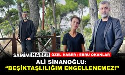 Ali Sinanoğlu: “Beşiktaşlılığım engellenemez!”