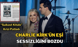 Charlie Kirk’ün Eşi Sessizliğini Bozdu: “Suikast Kitabı” Krizi Patladı