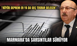 Marmara’da Sarsıntılar Sürüyor: “Büyük Deprem Er ya da Geç Tekrar Gelecek”