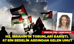 Hz. İbrahim’in Torunları Barıştı. 67 Bin Bedelin Ardından Gelen Umut