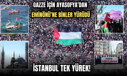 İstanbul Tek Yürek! Gazze İçin Ayasofya’dan Eminönü’ne Binler Yürüdü