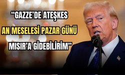 Trump: "Gazze’de Ateşkes An Meselesi, Pazar Günü Mısır’a Gidebilirim"