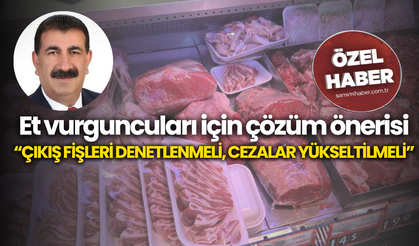 Et vurguncuları için çözüm önerisi: “Raflardaki etlerin çıkış fişleri kayıt altına alınmalı”