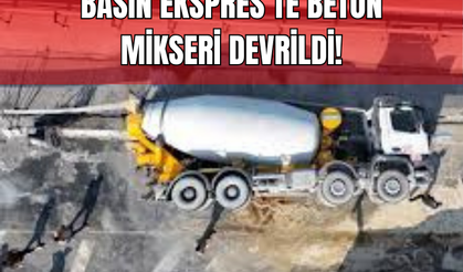 Basın Ekspres'te beton mikseri devrildi: Trafik kilitlendi!