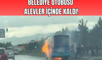 Seyir halindeki belediye otobüsü alevlere teslim oldu!