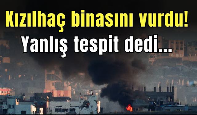 İsrail, Kızılhaç binasını vurdu