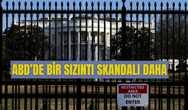 Beyaz Saray’ın gizlisi saklısı kalmadı… Gizli bilgiler sızdırıldı