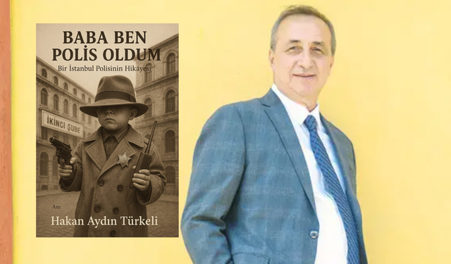 Müthiş dedektifin anılarından... ''Baba Ben Polis Oldum''