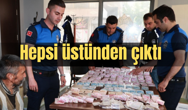 Dilencinin üzerinde 20 bin TL’den fazla para çıktı