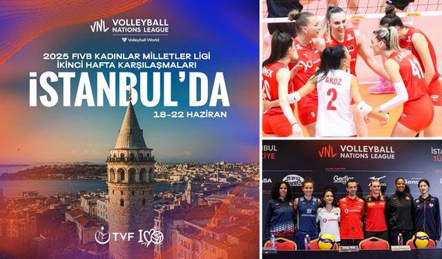 İstanbul'da FIVB Milletler Ligi heyecanı
