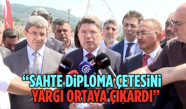 Adalet Bakanı Tunç: Sahte Diploma Çetesini Yargı Ortaya Çıkardı