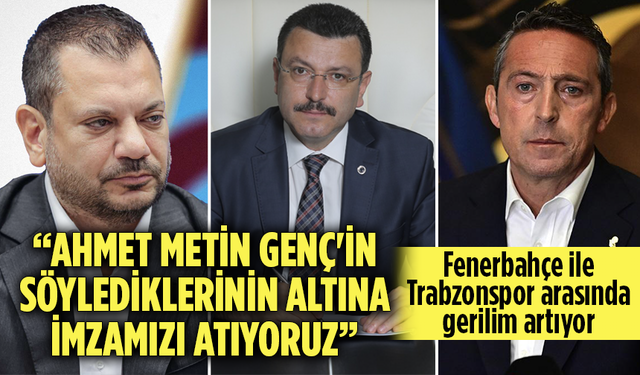Trabzonspor Başkanı Ertuğrul Doğan: “Ahmet Metin Genç'in Söylediklerinin Altına İmzamızı Atıyoruz”