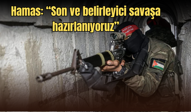 Hamas’tan Gazze’de Sokak Savaşı ve İntihar Saldırısı Tehdidi