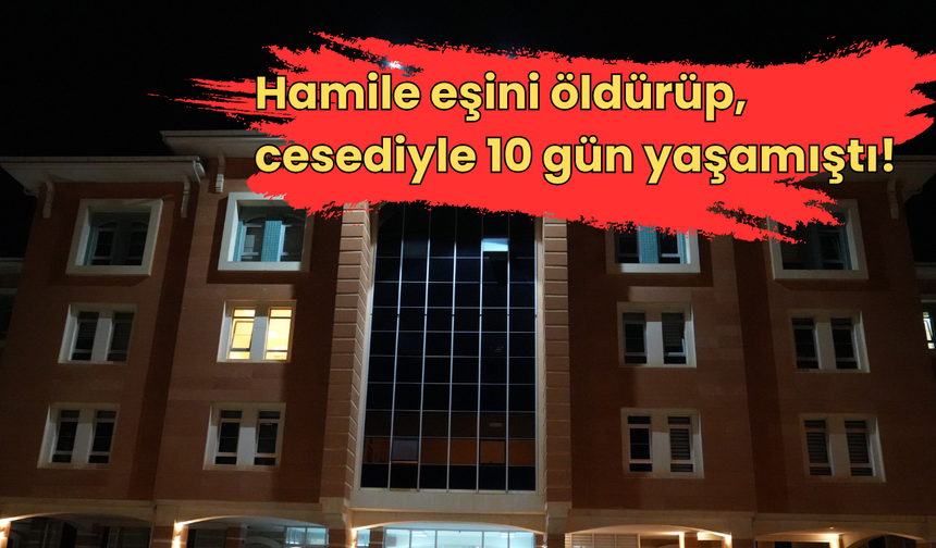 Katil zanlısı eş tutuklandı