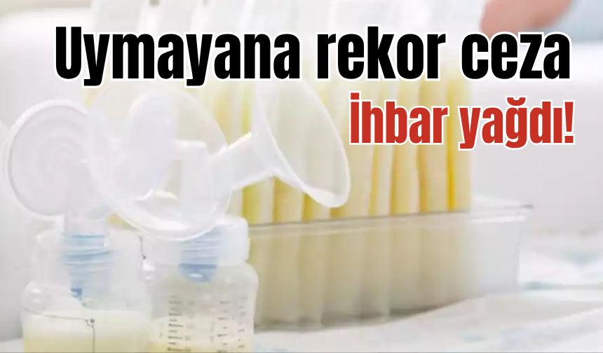 Anne sütü satışına yasak getirildi