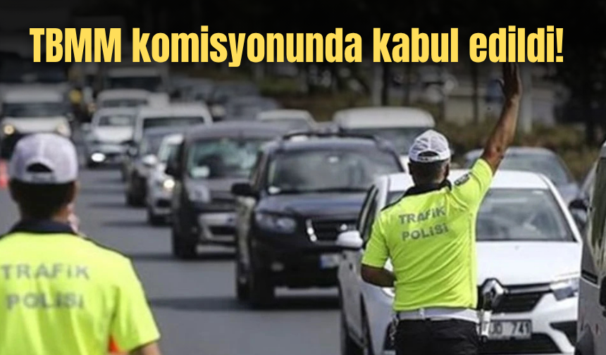 Karayolları Trafik Kanunu’nda yeni dönem