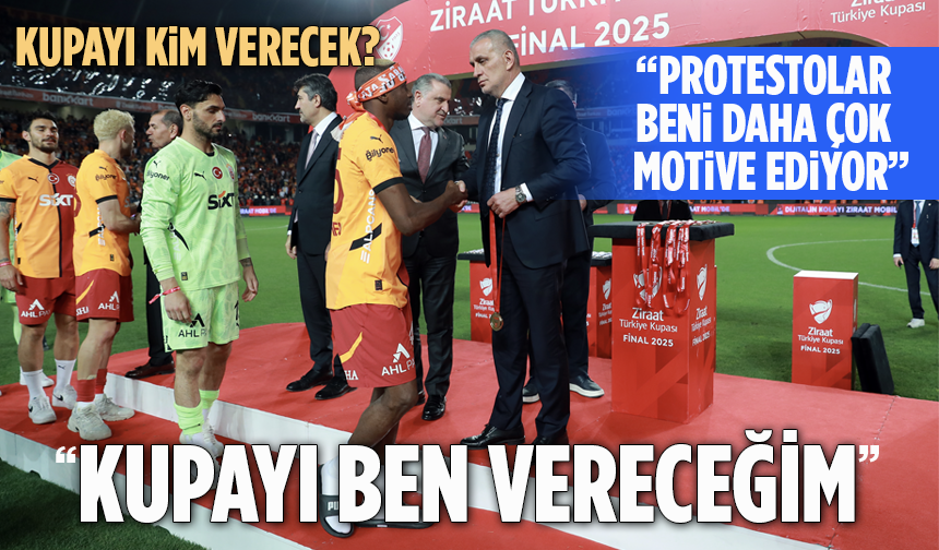 Hacıosmanoğlu: Kupayı ben vereceğim