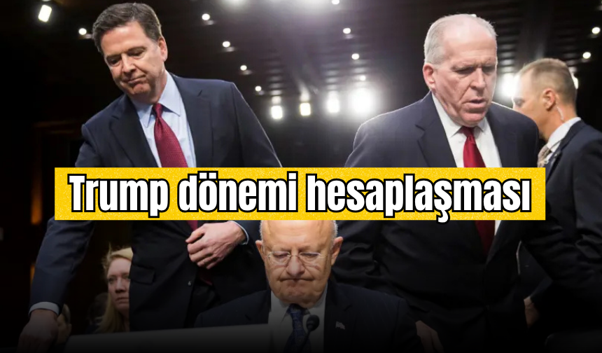 FBI’dan flaş hamle: Eski CIA ve FBI başkanlarına cezai soruşturma