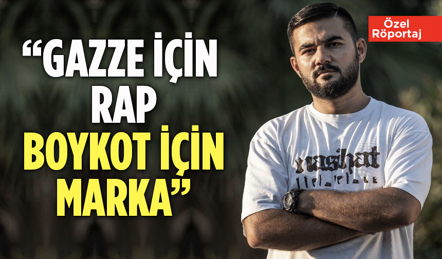 “Gazze İçin Rap, Boykot İçin Marka”