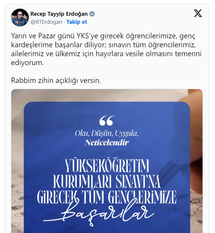 Cumhurbaşkanı Erdoğan yarınki sınav için öğrencilere başarılar diledi